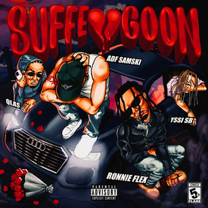 Écouter "Suffe Goon" de Ronnie Flex