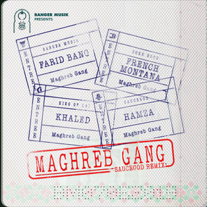 Écouter "Maghreb Gang- Saucegod Remix" de Khaled