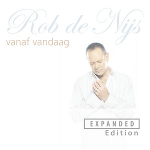 Écouter "Vanaf Vandaag" de Rob de Nijs