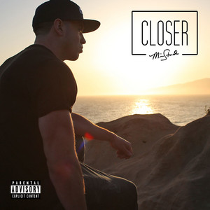 Écouter "Closer" de MIKE