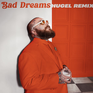 Écouter "Bad Dreams - HUGEL Remix" de HUGEL