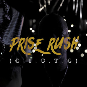 Écouter "Prise Rush (G.I.O.T.G)" de Choclair