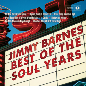 Écouter "River Deep, Mountain High" de Jimmy Barnes