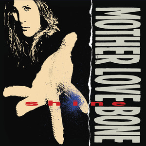 Mother Love Bone Gets Reissued - Rock and Roll Globe