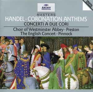 Écouter "Zadok the Priest, Coronation Anthem No. 1, HWV 258" de George Frideric Handel