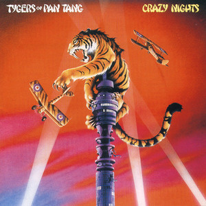 Tygers of Pan Tang: Crazy Nights Tracks & Reviews | AllMusic