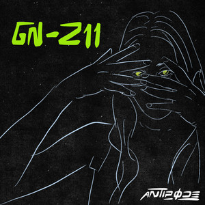 Écouter "GN-Z11" de ANTIPØDE
