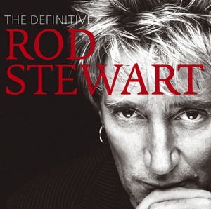 Écouter "Young Turks - 2008 Remaster" de Rod Stewart