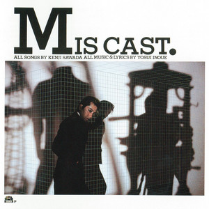 沢田研二 (KENJI SAWADA) / ミスキャスト MIS CAST [LP - 28MX 1125