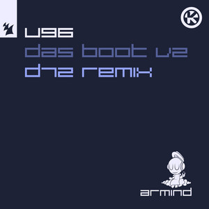Écouter "Das Boot (V2) - D72 Remix" de U96