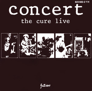 Concert: The Cure Live - The Cure | Album | AllMusic