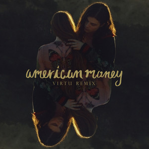 Écouter "American Money - Virtu Remix" de BØRNS