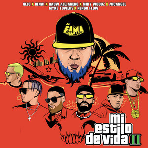 Écouter "Mi Estilo de Vida II" de Ñengo Flow