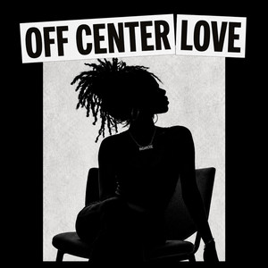 Cover artwork for Off-Center Love by IngaRose