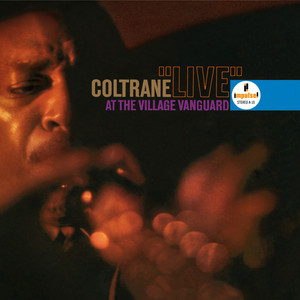 Live at the Village Vanguard - John Coltrane,  | AllMusic