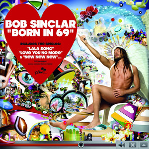 Écouter "Lala Song" de Bob Sinclar