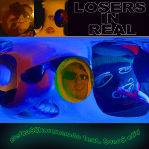 Écouter "Losers In Real" de TIEFBASSKOMMANDO
