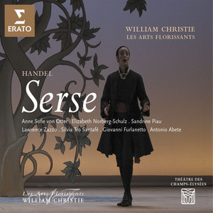 Écouter "Handel: Serse, HWV 40, Act 1: Arioso. "Ombra mai fù" (Serse)" de George Frideric Handel