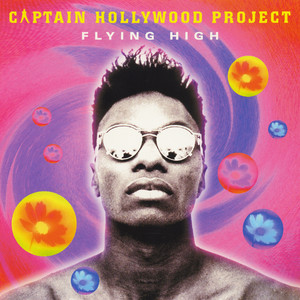 Écouter "Flying High - God's Groove Remix" de Captain Hollywood Project