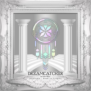 Écouter "Odd Eye" de DREAMCATCHER