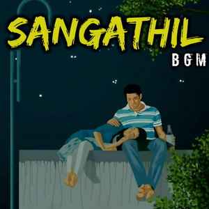Sangathil BGM Vibes artwork