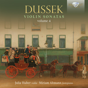 Dussek: Violin Sonatas, Volume 4 - Brilliant Classics