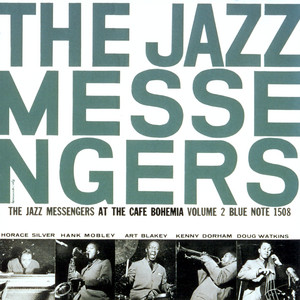 At the Cafe Bohemia, Vol. 2 - Art Blakey & the | AllMusic