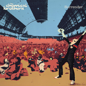 Écouter "Under The Influence" de The Chemical Brothers