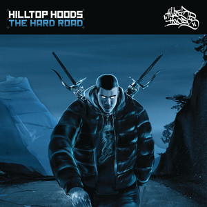 Écouter "The Hard Road" de Hilltop Hoods