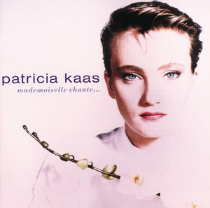 Écouter "Mademoiselle chante le blues" de Patricia Kaas