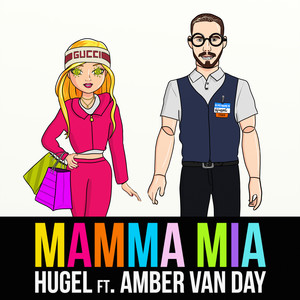 Écouter "Mamma Mia" de HUGEL