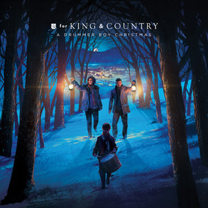 Écouter "Go Tell It On The Mountain" de for KING & COUNTRY