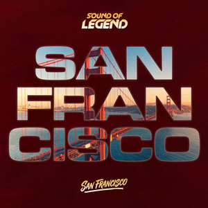 San Francisco — Sound Of Legend