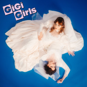 GiGi Girls - Papercup Records