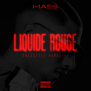 Écouter "Liquide rouge" de Maes