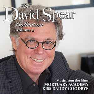 THE DAVID SPEAR COLLECTION: VOLUME 2 | Buysoundtrax