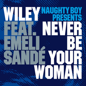 Écouter "Never Be Your Woman - SHY FX Radio Edit" de Shy FX