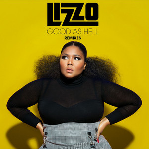 Écouter "Good as Hell - Bad Royale Remix" de Lizzo