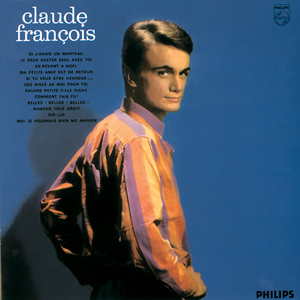 Écouter "Belles belles belles" de Claude François