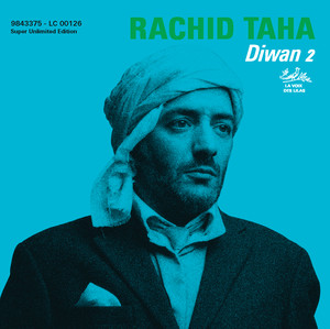 Écouter "Gana El Hawa" de Rachid Taha