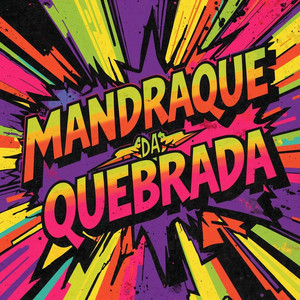 MANDRAQUE DA QUEBRADA artwork