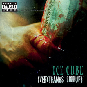 Écouter "Ain't Got No Haters" de Ice Cube