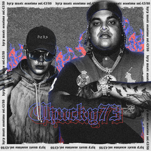 Écouter "Chucky73: Bzrp Music Sessions, Vol. 43/66" de Bizarrap