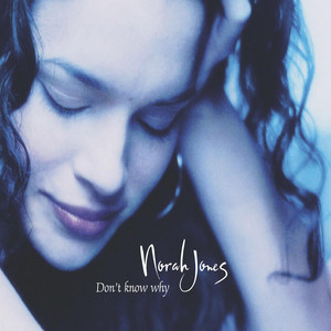 Écouter "Don't Know Why" de Norah Jones