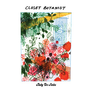RUDY DE ANDA - Closet Botanist – Colemine Records