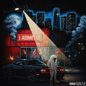 Cover artwork for I Admit It by FattMack