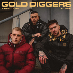 Écouter "Gold Diggers" de Natos y Waor