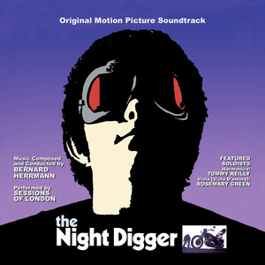THE NIGHT DIGGER: Original Soundtrack by Bernard Herrmann