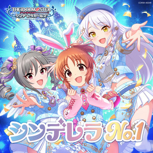 THE IDOLM@STER CINDERELLA MASTER NUMBER ONE! シンデレラNo.1