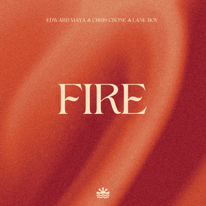 Écouter "Fire" de Edward Maya